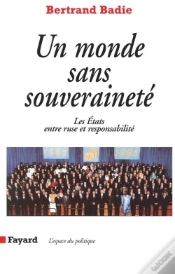 Capa do artigo Un Monde Sans Souveraineté : Les Etats Entre Ruse Et Responsabilité