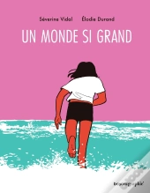 Un Monde Si Grand