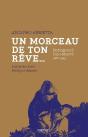 Un Morceau De Ton Rêve ; Undreground Paris-Madrid 1966-1995 - Preview
