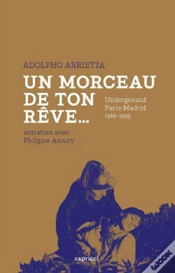 Capa do artigo Un Morceau De Ton Rêve ; Undreground Paris-Madrid 1966-1995