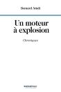 Un Moteur À Explosion : Chroniques - Preview