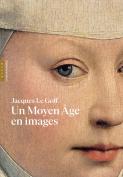 Un Moyen Age En Images