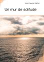 Un Mur De Solitude - Preview