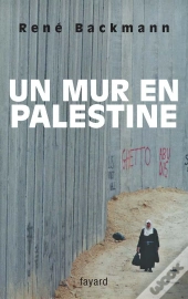 Un Mur En Palestine