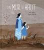 Un Mur Si Haut - Preview