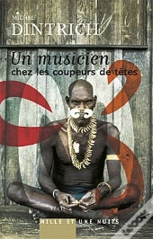 Un Musicien Chez Les Coupeurs De Tête