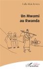 Un Mwami Au Rwanda - Preview