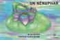 Un Nénuphar - Preview