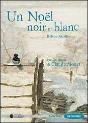 Un Noël Noir Et Blanc ; Sur Les Traces De Claude Monet ; Ce2 - Preview