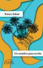 Un Nombre Para Tu Isla - Preview