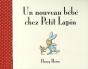 Un Nouveau Bébé Chez Petit Lapin - Preview
