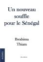 Un Nouveau Souffle Pour Le Sénégal - Preview