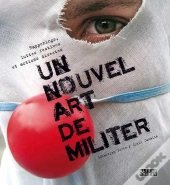 Un Nouvel Art De Militer