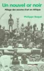 Un Nouvel Or Noir : Pillage Des Oeuvres D'Art En Afrique - Preview
