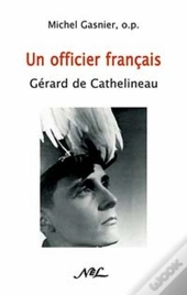 Un Officier Français ; Gérard De Cathelineau