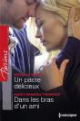 Un Pacte Delicieux - Dans Les Bras D'Un Ami - Preview