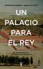 Un Palacio Para El Rey - Preview