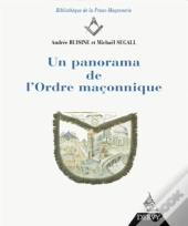 Un Panorama De L'Ordre Maçonnique