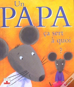 Capa do artigo Un Papa Ca Sert A Quoi ?