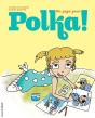 Un Papa Pour Polka ! - Preview