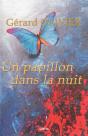Un Papillon Dans La Nuit - Preview