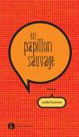Un Papillon Sauvage - Preview