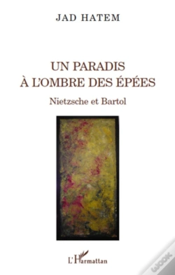 Capa do artigo Un Paradis À L'Ombre Des Épées ; Nietzsche Et Bartol