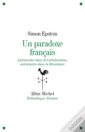 Capa do artigo Un Paradoxe Français ; Antiracistes Dans La Collaboration, Antisémites Dans La Résistance