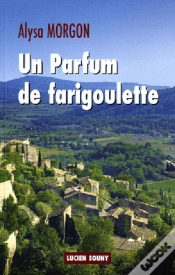 Capa do artigo Un Parfum De Farigoulette