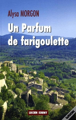 Capa do artigo Un Parfum De Farigoulette