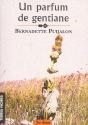 Un Parfum De Gentiane - Preview