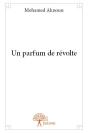 Un Parfum De Revolte - Preview