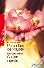 Un Parfum De Volupte - Ce Lien Interdit