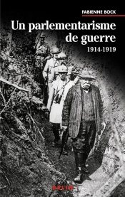 Capa do artigo Un Parlementarisme De Guerre 1914-1919