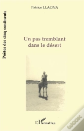 Un Pas Tremblant Dans Le Desert