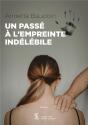 Un Passe A L Empreinte Indelebile - Preview
