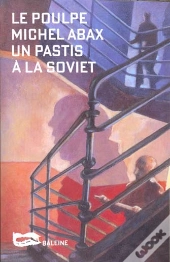 Un Pastis A La Soviet