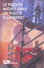 Un Pastis A La Soviet - Preview