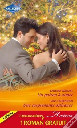 Capa do artigo Un Patron A Aimer - Une Surprenante Attirance - Un Fabuleux Mariage