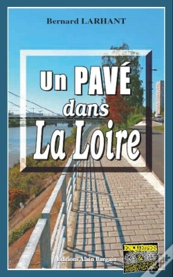Capa do artigo Un Pavé Dans La Loire
