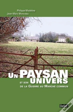 Capa do artigo Un Paysan Et Son Univers ; De La Guerre Au Marché Commun
