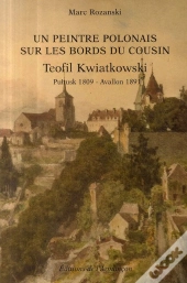 Un Peintre Polonais Sur Les Bords Du Cousin ; Teofil Kwiatkowski