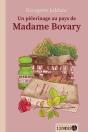 Un Pèlerinage Au Pays De Madame Bovary - Preview
