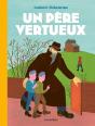 Un Père Vertueux - Preview