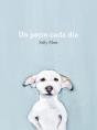 Un Perro Cada Día - Preview