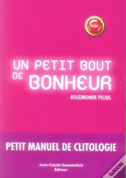 Capa do artigo Un Petit Bout De Bonheur ; Petit Manuel De Clitologie