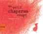 Un Petit Chaperon Rouge - Preview