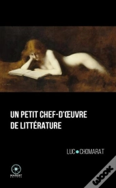 Un Petit Chef-D'Oeuvre De Litterature - 2e Edition