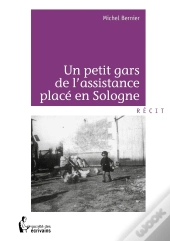 Un Petit Gars De L'Assistance Placé En Sologne