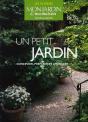 Un Petit Jardin ; Concevoir, Préparer Et Aménager - Preview